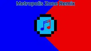 Metropolis Zone Remix