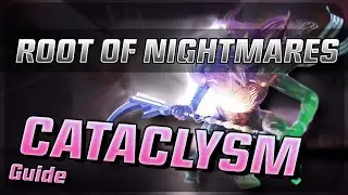 How to Complete CATACLYSM - Root of Nightmares - Destiny 2