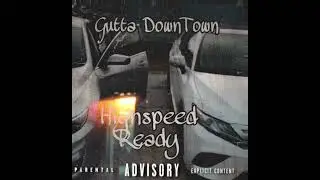 VontaeStashin50k - Speed Ready (ft.GuttaDownTown)