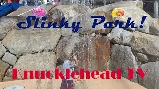 Knucklehead TV: Slinky Park!!