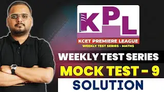 KCET 2025 Chemistry Weekly Test Series | Mock Test 9 Solution