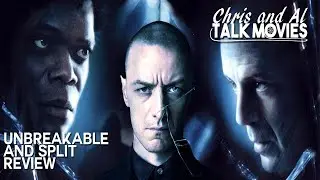 Unbreakable and Split movie review: Chris and Al Talk movies