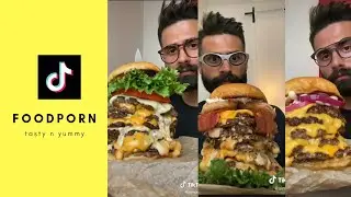 FOOD PORN #8 / BURGER?? NAME IT! / Tik Tok Compilation