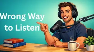 English Listening Practice | The Secret to Speaking English Is How You Listen
