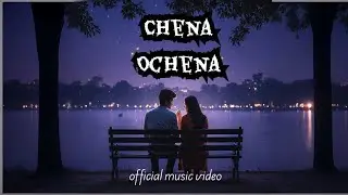 Chena Ochena - Lofi Romantic Bangla Song | Chill Beats | Ambient Pads