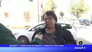 Margherita - Dieci giorni per una raccomandata, il disagio per la posta chiusa