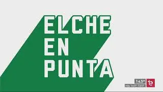 ELCHE EN PUNTA | El Elche se marcha al parón navideño en una situación idílica - 24/12/2025