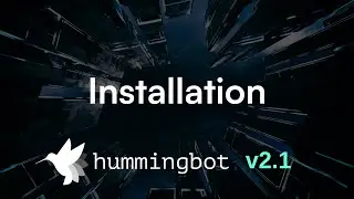 Пошаговое руководство по установке Hummingbot (обновление v2.1)