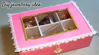 Handmade Jewellery box making at home |Jewellery box with cardboard| Storage box with cardboard 