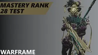 WARFRAME - MR28 Test