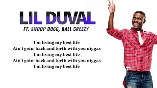 Lil Duval - Smile (Living My Best Life) (Lyrics video) ft. Snoop Dogg, Ball Greezy 🎵