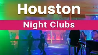 Top 10 Best Night Clubs to Visit in Houston, Texas | USA - English