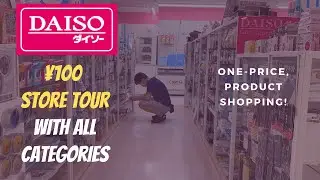 DAISO ダイソ &yen;100 Store ー (FULL TOUR!!!) |JAPANESE STORE |Shopping Japanese Quality, One-Price Products