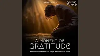 Moment of Gratitude