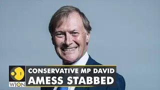 UK: Conservative MP David Amess dies after getting stabbed multiple times; Suspect arrested | WION
