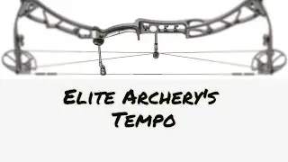 2017 Bow Review: Elite Archery Tempo (Outdoor Product Review)