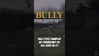 Bully PS2 #5 Gameplay Walkthrough No commentary. Full video on YT! #cytrof #shorts #bully #bullyps2