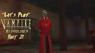&laquo;Давайте поиграем&raquo; в Vampire The Masquerade - Bloodlines (мод для клановых заданий) Часть 21 - Пу...