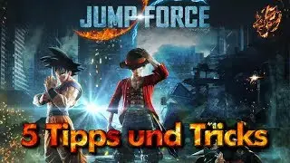 Guide | Jump Force 👊 [001] : 5 Tipps und Techniken - Anf&auml;nger bis Profi