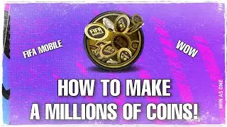 HOW TO MAKE A MILLIONS OF COINS - Fifa Mobile 21