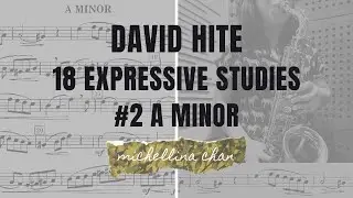David Hite 18 Expressive Studies #2 A minor (Saxophone)