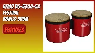 REVIEW (2026): Remo BG-5300-52 Festival Bongo Drum. Features