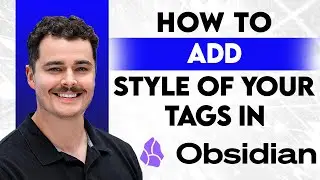 Как добавить стиль к тегам в Obsidian [Руководство 2026 года]