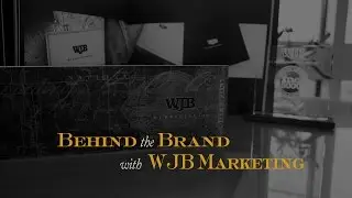 Behind the Brand - With W.J. Bradley Marketing