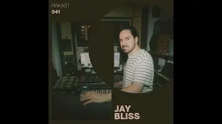 Jay Bliss - Pirkast 041