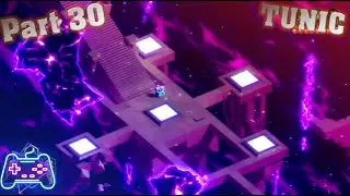 TUNIC (Xbox Series X) (Xclusive Indie Playthrough - Part 30) Veil Torn Asunder