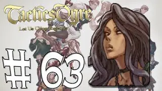 Tactics Ogre - Let us cling together #63 - Beauty of the Beholder