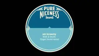 Jah Screechy - Walk and Skank (Danny T & Tradesman Remix) - PNR01-001