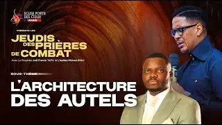 L'ARCHITECTURE DES AUTELS AVEC L'AP&Ocirc;TRE MICHAEL IPOLI FELHO