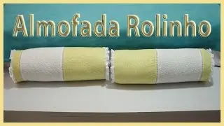Como Fazer Almofada Rolinho sem espuma