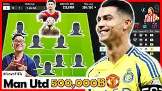 I Love Cầm 500,000 X&acirc;y Dựng Si&ecirc;u Đội H&igrave;nh Manchester United KHỦNG NHẤT FCO 2026: C. RONALDO DCB +5
