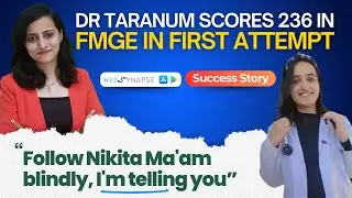 Taranum Jhamb Scores 236 in FMGE First Attempt Using MedSynapse &ndash; Her Success Story! #fmge