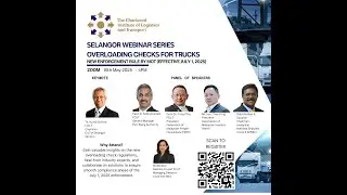 CILTM Selangor Webinars: Overloading Checks for Trucks New Enforcement Rule by MOT (July 1, 2025)