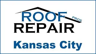 Roof Repair Pros Kansas City