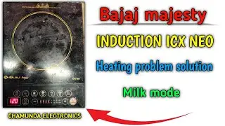 Bajaj majesty INDUCTION ICX Neo heating problem solution| icx neo milk mode