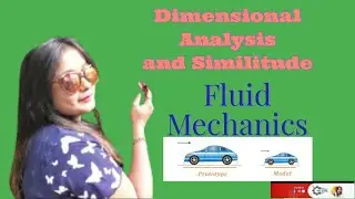 DIMENSIONAL ANALYSIS AND SIMILITUDE(FLUID  MECHANICS)