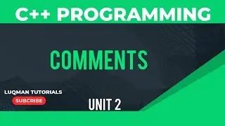 C++ Tutorial for Beginners: Understanding Comments