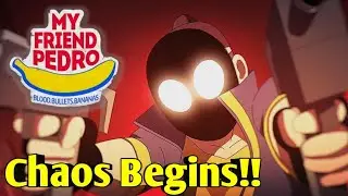 Kela Mera Dost🍌My Friend Pedro:Ripe For Revenge Gameplay Pt.1