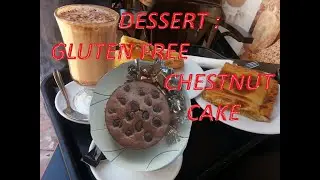 Dessert : gluten free chestnut cake