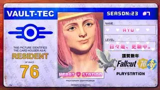 PS版 Fallout 76 S23: まったりのんびりアパラチア生活【参加OK】#7