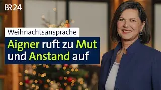 Weihnachtsansprache: Aigner ruft zu Mut und Anstand auf | BR24