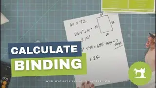 Learn How to Calculate Quilt Binding Easily!