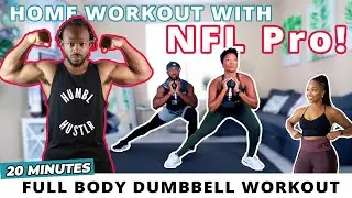 Home Workout W/ NFL Pro | 20 Min Full body Dumbbell Workout | DejaFit