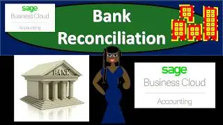 Bank Reconciliation 407 Sage Business Cloud Accounting 2020