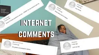 Reading Comments I Found Online || thatweirdgirl.