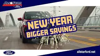 All Star Ford - New Year, Bigger Savings
